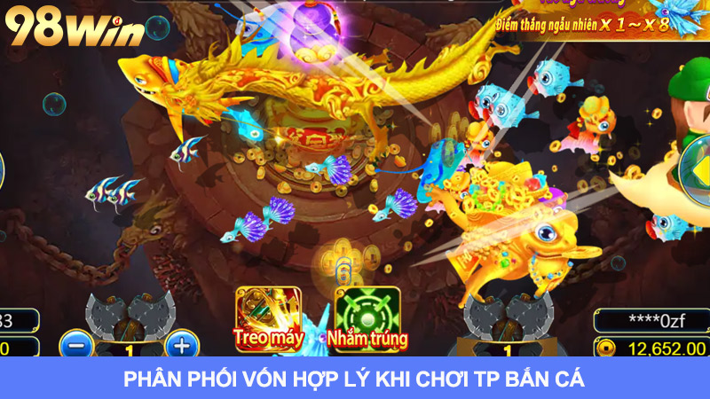 Nguyên tắc chia vốn khi chơi TP bắn cá